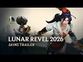 Lagu Lunar Revel 2026 | Official Skins Trailer - League of Legends