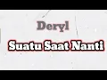 Download Lagu Deryl - Suatu Saat Nanti ( Karaoke Version )