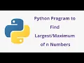 python find largest number in python python me largest number kaise nikale in hindi largepy