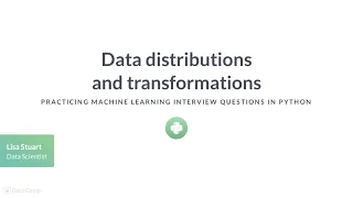 Python Tutorial Data distributions and transformations