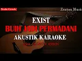 Download Lagu Buih Jadi Permadani - Akustik Karaoke (Egha de Latoya Version)