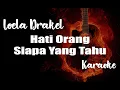 Download Lagu Hati Orang Siapa Yang Tahu - Loela Drakel - Karaoke