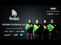 SOULJAH - Sudah Sudahlah (Official Audio)