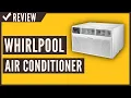 Whirlpool 8 000 115V Through-The-Wall Air Conditioner Review