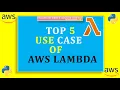 Top most five 5 use case of AWS Lambda How to use AWS Lambda in live project