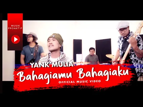 Download MP3 Bahagiamu Bahagiaku | Yank Mulia | (Official Music Video)