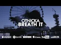 Otnicka - Breath It