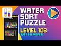 Water Sort Puzzle Level 103 Walkthrough 39 Moves