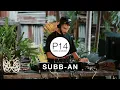 Download Lagu Subb-An - P14 video podcast [Underwood Art Factory, Phuket 2020]