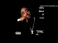 2Pac - Made Niggaz (Original Version) (ft. Outlawz)