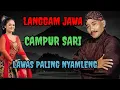 Download Lagu CAMPUR SARI || LAWAS PALING GAYENG