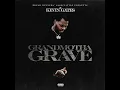 Grandmotha Grave - Kevin Gates