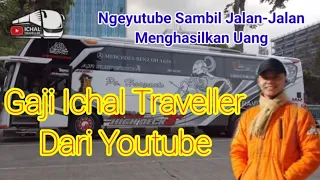  gaji ichal traveller dari youtube