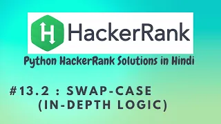 Hackerrank sWAP cASE Hard Way Python HackerRank Solutions in Hindi