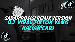 Download DJ SADAR POSISI REMIX VERSION - MBIEN KOE LUNGO TANPO PAMIT AKU - VIRAL TIKTOK TERBARU MP3