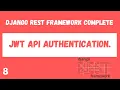 JWT API Authentication Django Rest Framework complete tutorial
