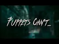Download Lagu ONE OK ROCK - Puppets Can’t Control You / Lyrics