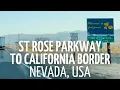 Driving from St Rose Parkway to California Border Nevada USA
