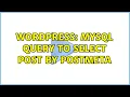 Wordpress MySQL Query To Select Post By Postmeta