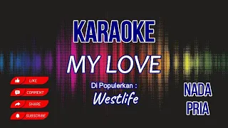 Download WESTLIFE - MY LOVE || NADA PRIA MP3