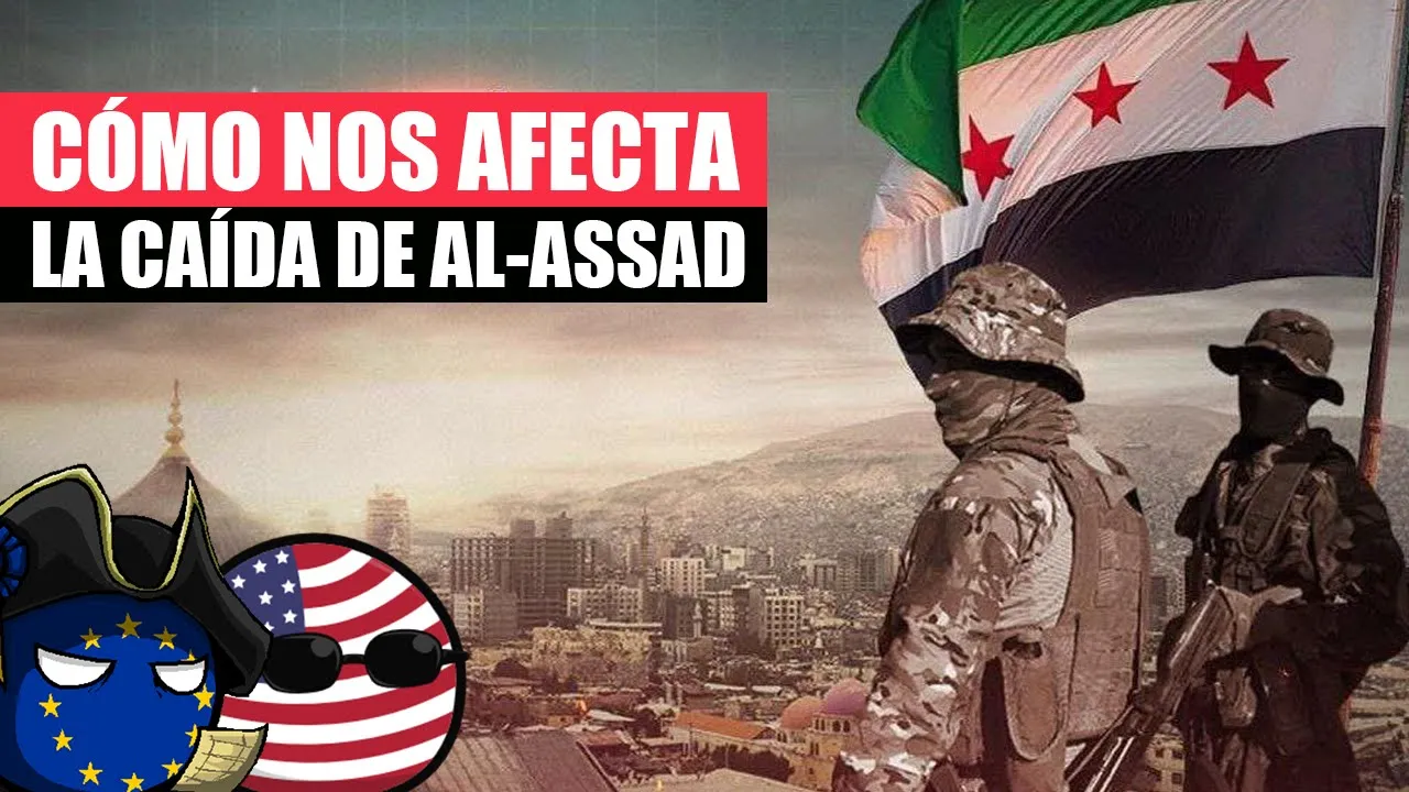 ✅ ¿Cómo te puede AFECTAR la caída de BASHAR AL-ASSAD en Siria? | Consecuencias de su derrocamiento