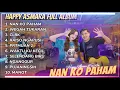 Download Lagu NAN KO PAHAM - HAPPY ASMARA FULL ALBUM DANGDUT KOPLO TERBARU 2025