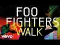 Download Lagu Foo Fighters - Walk (Audio)