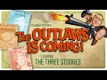 Lagu THE THREE STOOGES: The Outlaws Is Coming
