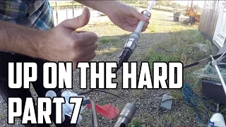 Sail Life – Up on the hard, part 7