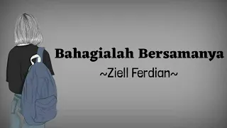 Download Bahagialah Bersamanya - Ziell Ferdian MP3