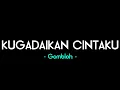Download Lagu Gombloh - Kugadaikan cintaku || Lirik lagu
