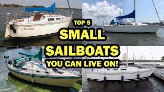 Top 5 Small Sailboats You Can Live On! Ep 257 – Lady K Sailing