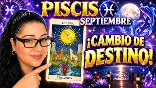 PISCIS ♓️ ¡El Destino Se Activa! SEPTIEMBRE Trae Cambios Inesperados Y Una Propuesta De Amor 🌙✨