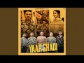Lagu Yaar Ki Shadi