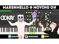 Download Lagu Marshmello - Moving On (PIANO TUTORIAL)