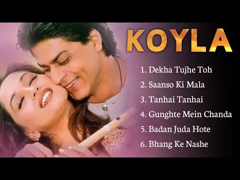 Download MP3 Koyla Movie All Songs || Audio Jukebox || Shahrukh Khan \u0026 Madhuri Dixit || Star Music