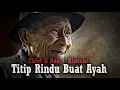 Download Lagu Ebiet G Ade - Titip Rindu Buat Ayah (Kintani) || Video Cover \u0026 Lirik