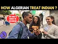 Download Lagu How Algerian Treat Indian Tourists 🇩🇿🇮🇳