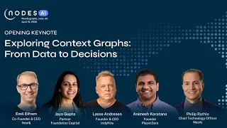 NODES AI 2026: Opening Keynote: Exploring Context Graphs: From Data to Decisions