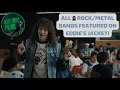 All 8 Bands Featured on Eddie Munson s Jacket in Stranger Things 4