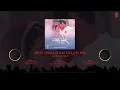 Audio: Meri Zindagi Hai Tu (LoFi) DJ Moody | John, Divya K Kumar | Rochak, Jubin N, Neeti M, Manoj M