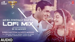 Audio: Meri Zindagi Hai Tu (LoFi) DJ Moody | John, Divya K Kumar | Rochak, Jubin N, Neeti M, Manoj M