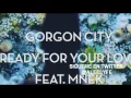 Gorgon City - Ready For Your Love ft. MNEK (Lyrics - Sub Español) Official Video