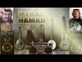Mehad Hamad - Tamanaytuk (Old Songs)