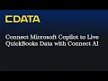 Connect Microsoft Copilot to Live QuickBooks Data CData Connect AI MCP