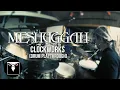 MESHUGGAH - Clockworks Drum Playthrough w Tomas Haake