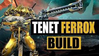 TENET FERROX BUILD For Steel Path WARFRAME