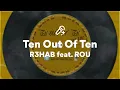 Download Lagu R3HAB feat. ROU, Ten Out Of Ten (Lyrics)