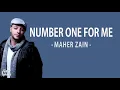 Maher Zain - Number One For Me - Lyrics