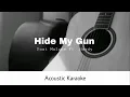 Post Malone Ft. HARDY - Hide My Gun (Acoustic Karaoke)